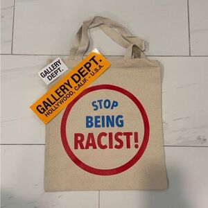 Gallery Dept “Stop Being Racist! Tote